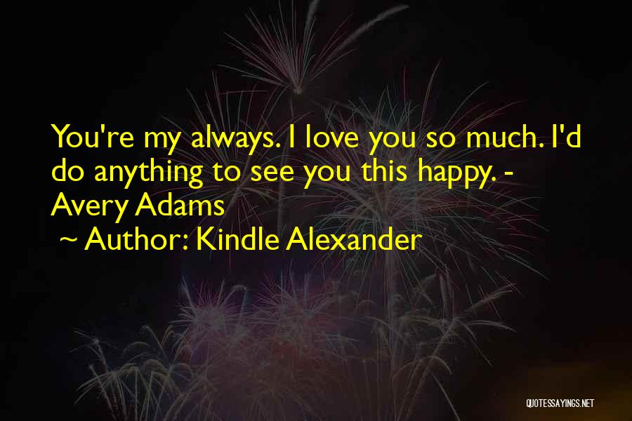 Kindle Alexander Quotes 270132