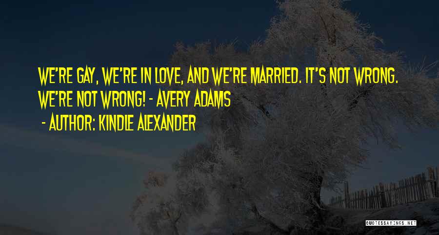 Kindle Alexander Quotes 609386