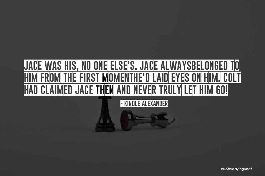 Kindle Alexander Quotes 631273 Kindle Alexander Quotes 631273