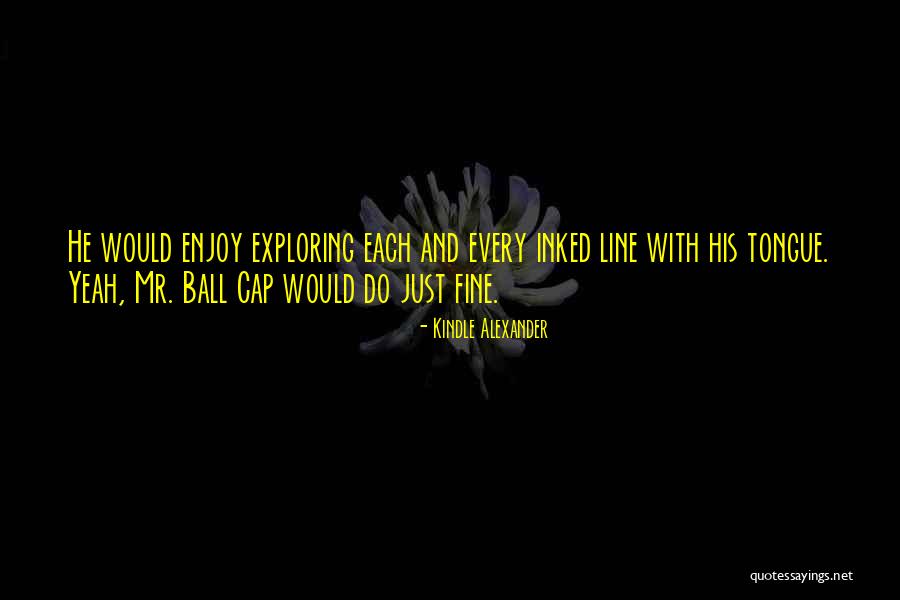 Kindle Alexander Quotes 954102 Kindle Alexander Quotes 954102
