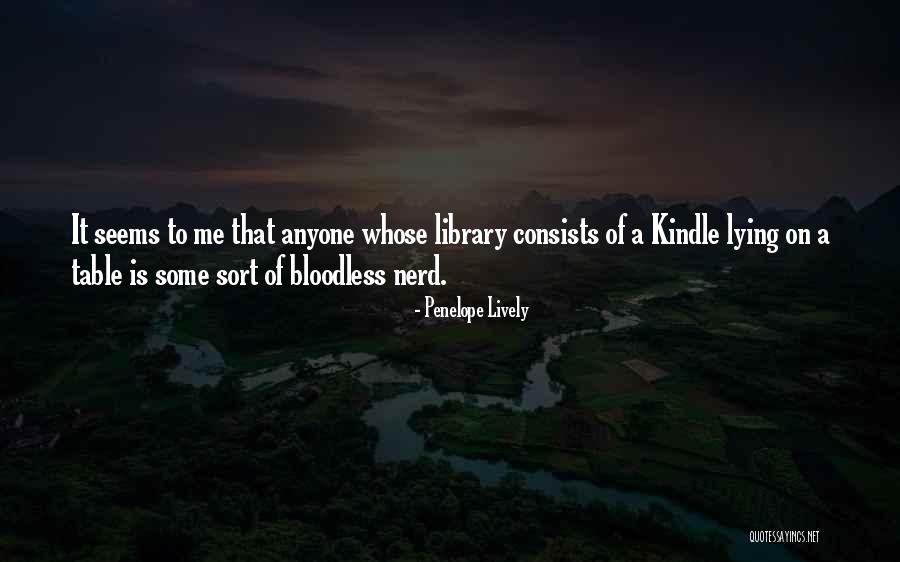 Kindle Books Quotes By Penelope Lively Kindle Books Quotes By Penelope Lively