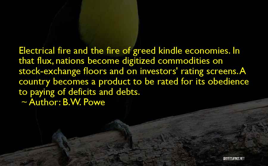 Kindle Fire Quotes By B.W. Powe