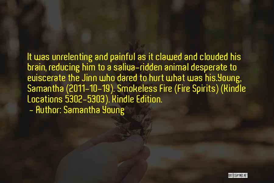 Kindle Fire Quotes By Samantha Young