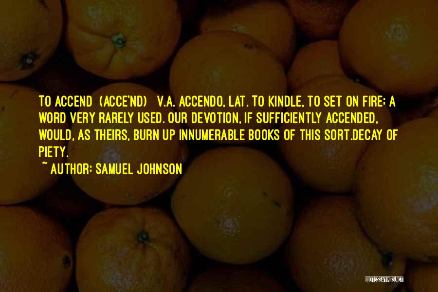 Kindle Fire Quotes By Samuel Johnson