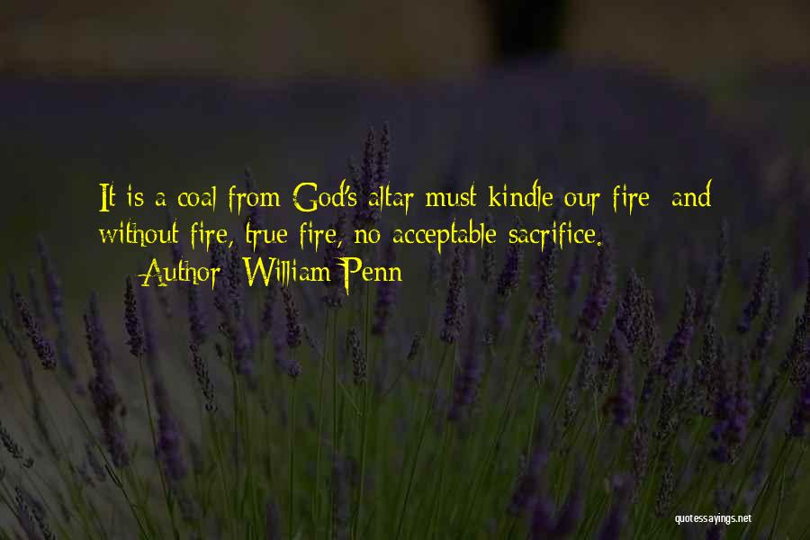 Kindle Fire Quotes By William Penn