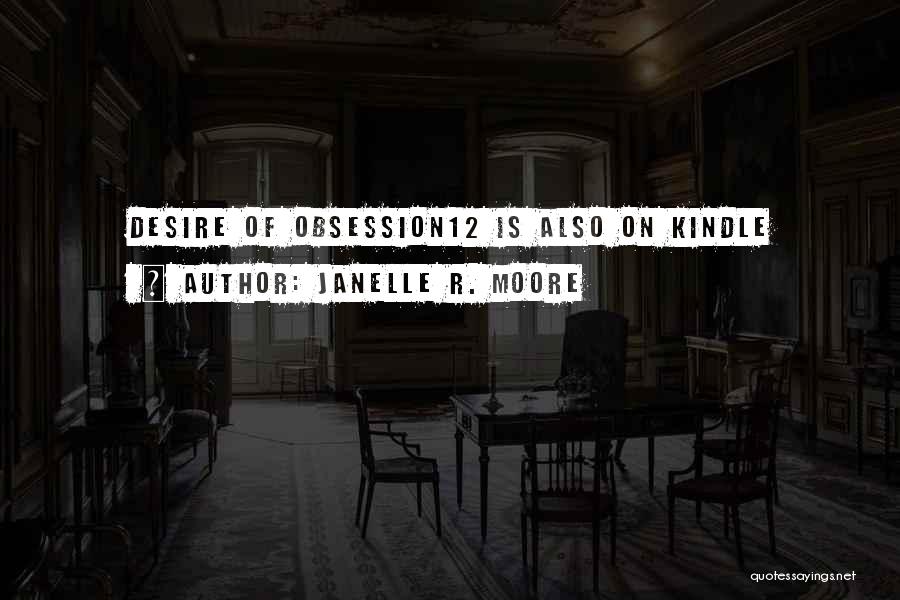 Kindle Quotes By Janelle R. Moore