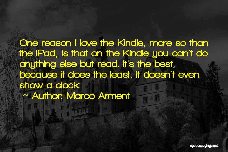 Kindle Quotes By Marco Arment