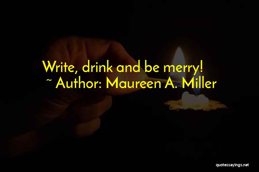 Kindle Quotes By Maureen A. Miller