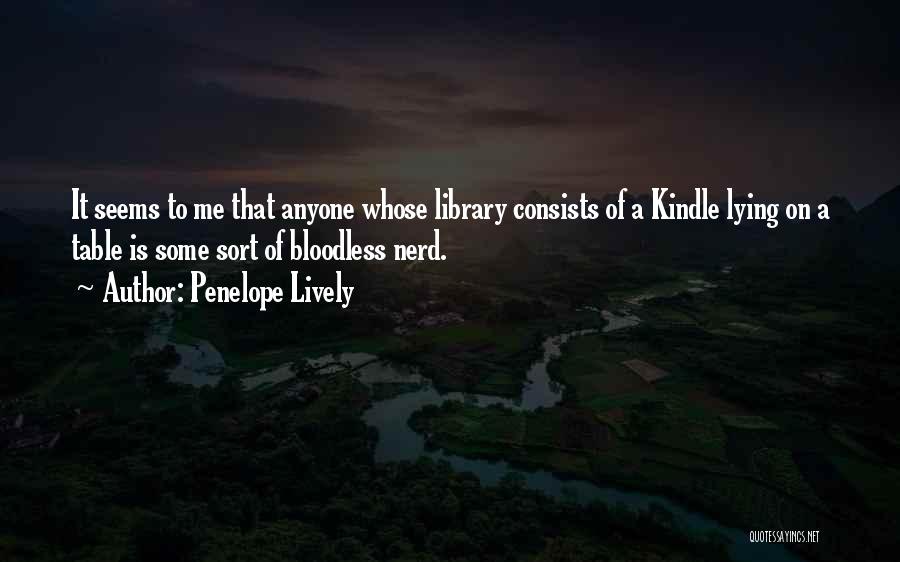 Kindle Quotes By Penelope Lively