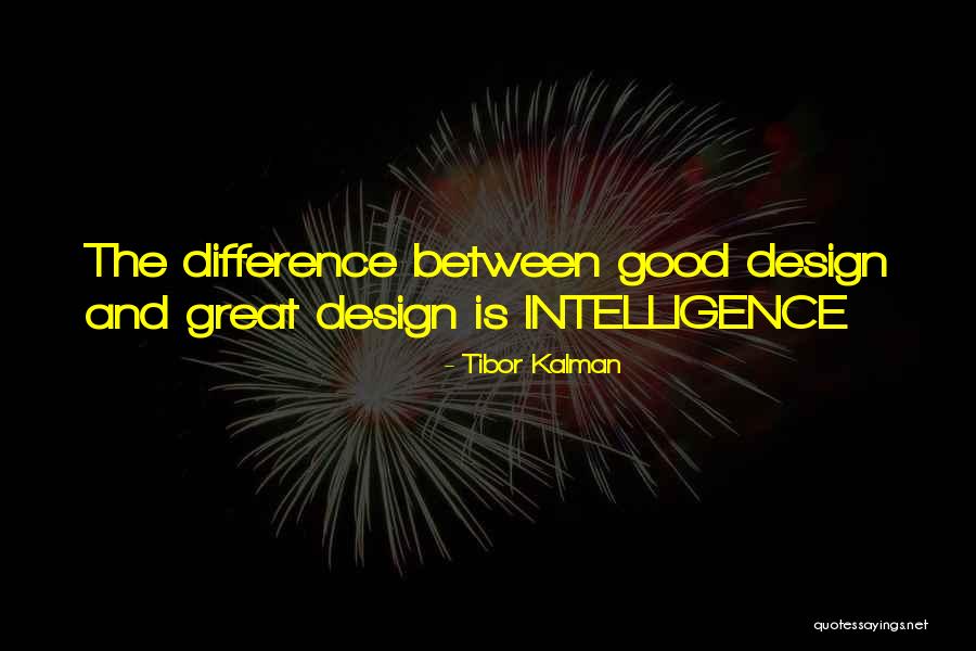 Kindlehunt Quotes By Tibor Kalman Kindlehunt Quotes By Tibor Kalman