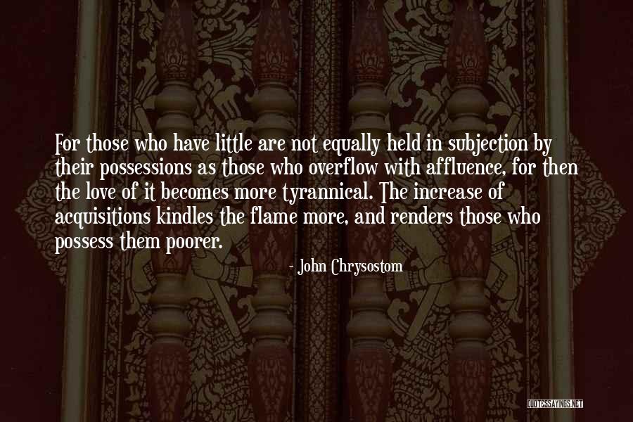Kindles Quotes By John Chrysostom Kindles Quotes By John Chrysostom