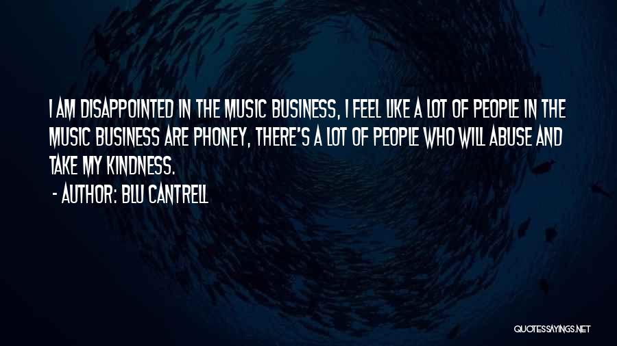 Kindness Abuse Quotes By Blu Cantrell