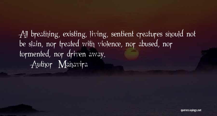 Kindness Abuse Quotes By Mahavira