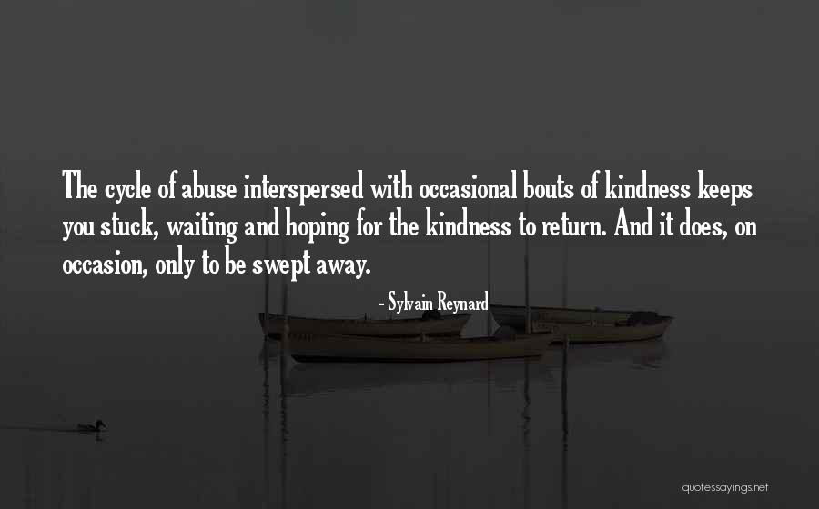 Kindness Abuse Quotes By Sylvain Reynard