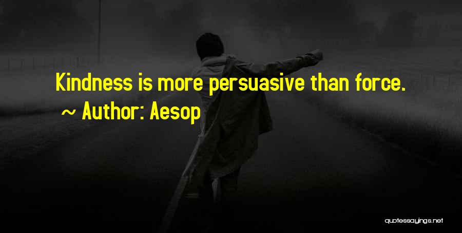 Kindness Aesop Quotes By Aesop