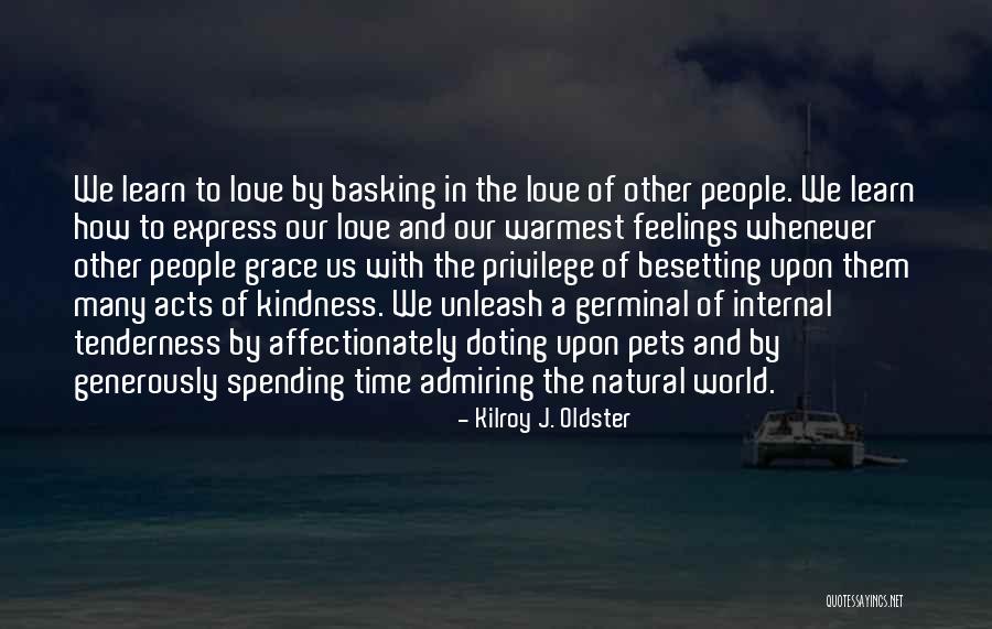 Kindness And Compassion Quotes By Kilroy J. Oldster Kindness And Compassion Quotes By Kilroy J. Oldster