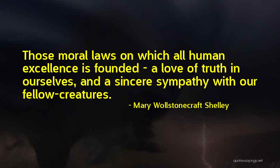 Kindness And Compassion Quotes By Mary Wollstonecraft Shelley Kindness And Compassion Quotes By Mary Wollstonecraft Shelley
