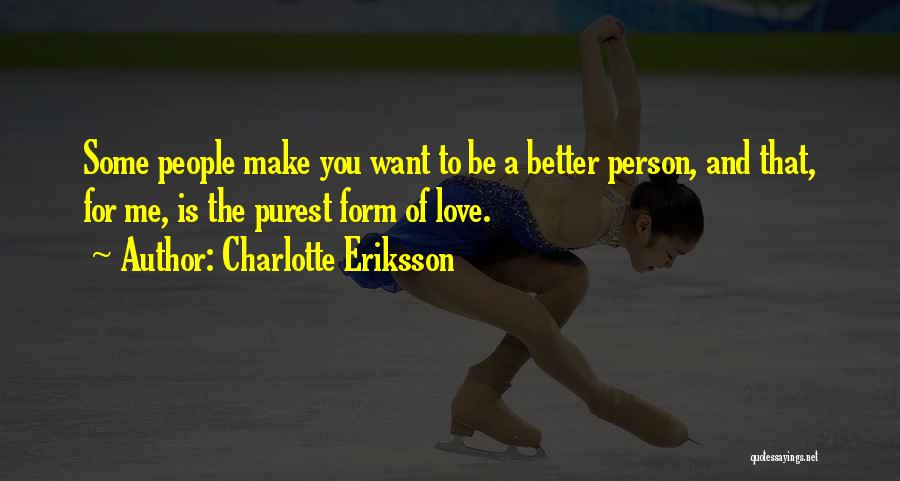 Kindness And Friendship Quotes By Charlotte Eriksson