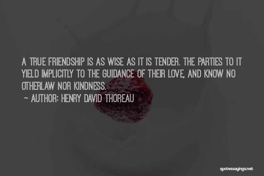 Kindness And Friendship Quotes By Henry David Thoreau