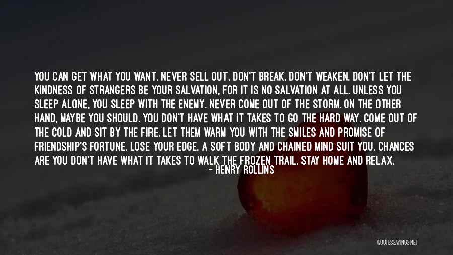 Kindness And Friendship Quotes By Henry Rollins Kindness And Friendship Quotes By Henry Rollins