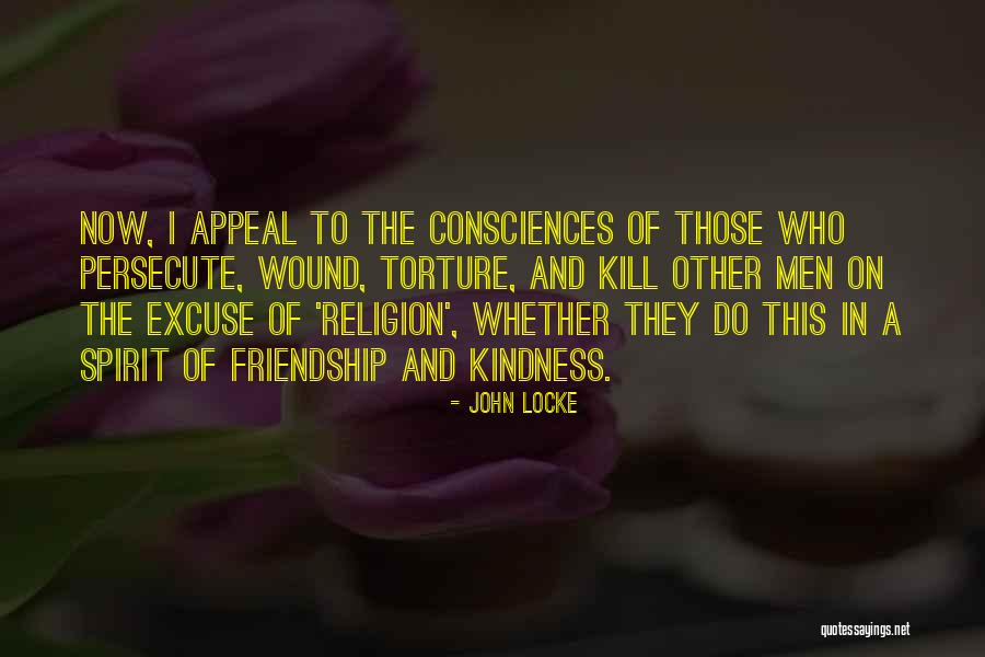 Kindness And Friendship Quotes By John Locke Kindness And Friendship Quotes By John Locke