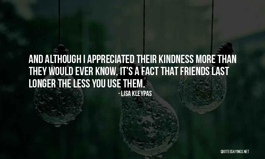 Kindness And Friendship Quotes By Lisa Kleypas