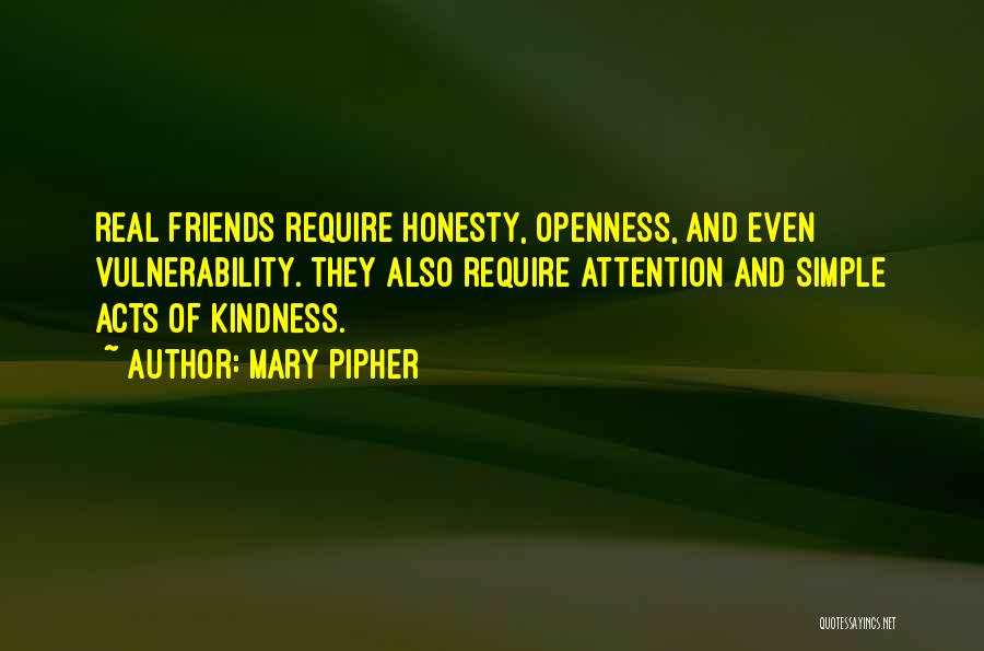 Kindness And Friendship Quotes By Mary Pipher