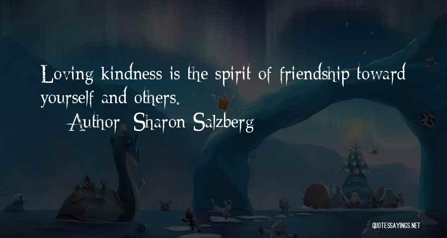 Kindness And Friendship Quotes By Sharon Salzberg