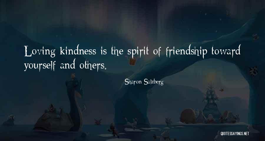 Kindness And Friendship Quotes By Sharon Salzberg