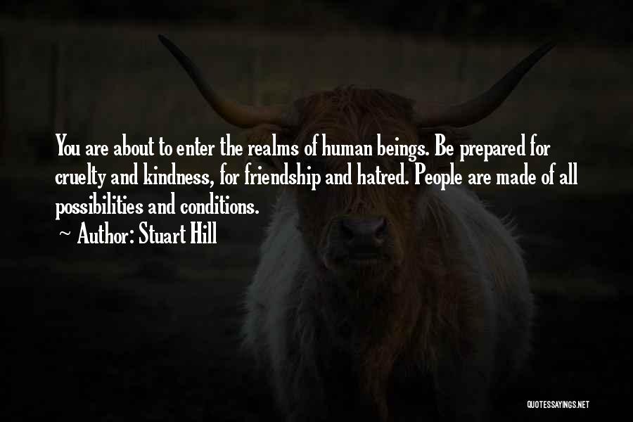 Kindness And Friendship Quotes By Stuart Hill