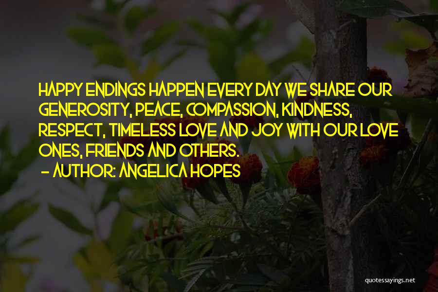 Kindness And Generosity Quotes By Angelica Hopes