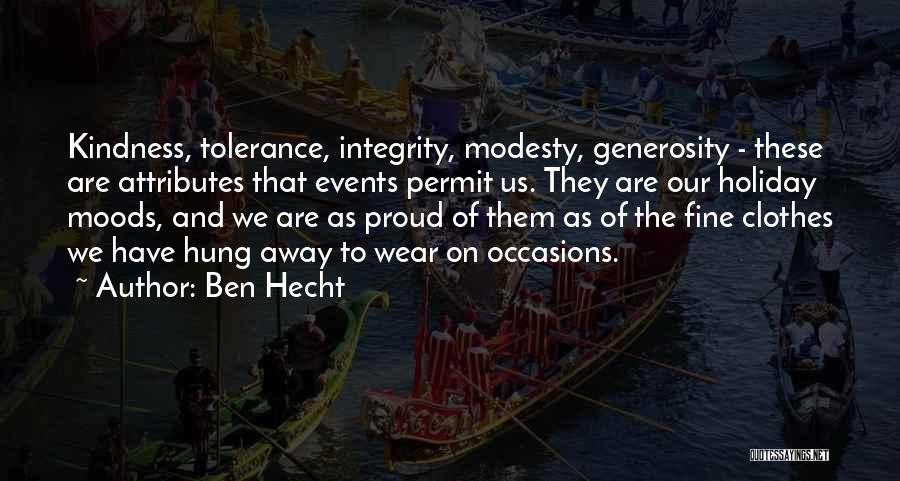 Kindness And Generosity Quotes By Ben Hecht