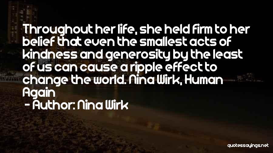 Kindness And Generosity Quotes By Nina Wirk