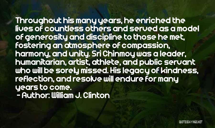 Kindness And Generosity Quotes By William J. Clinton