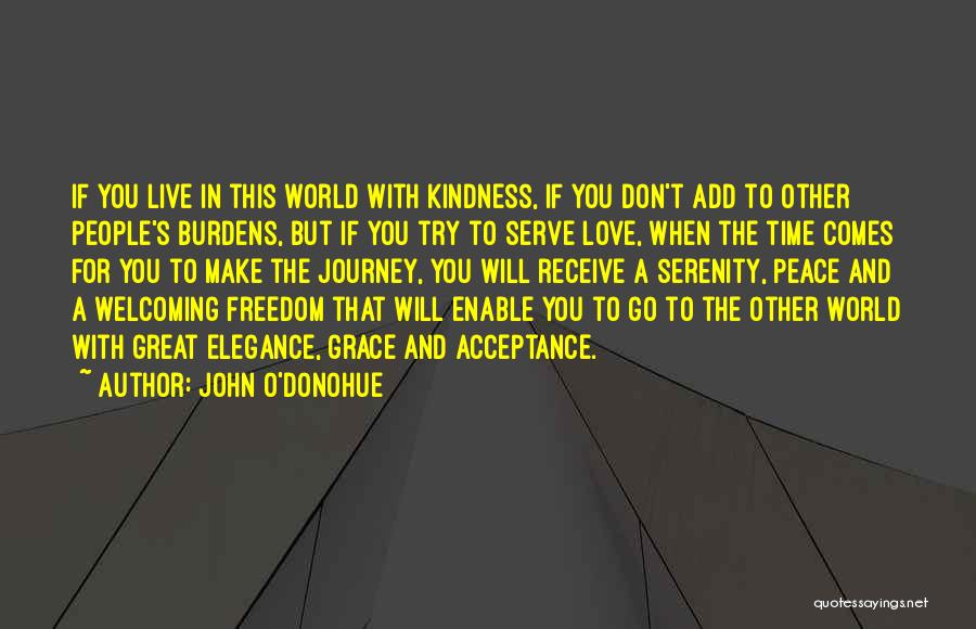 Kindness And Grace Quotes By John O'Donohue