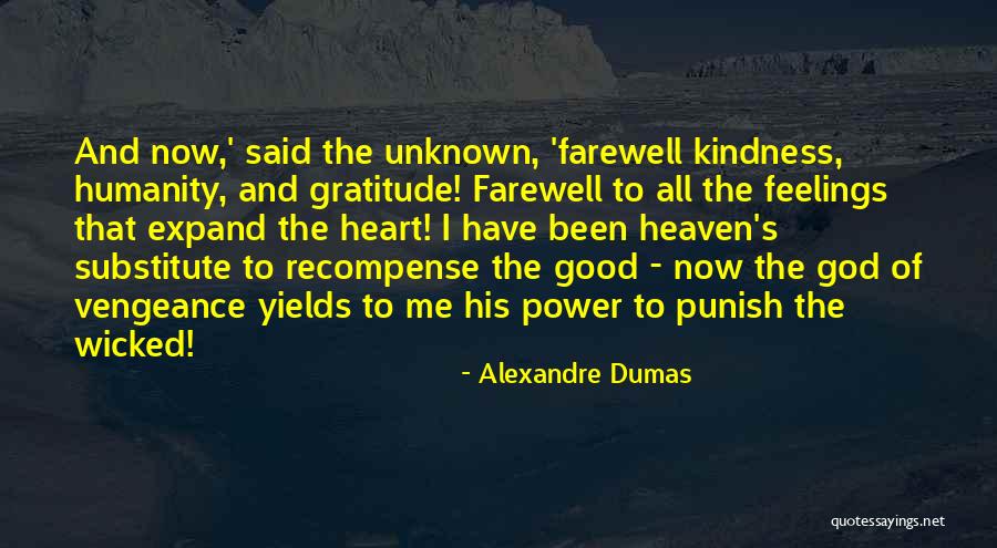 Kindness And Gratitude Quotes By Alexandre Dumas