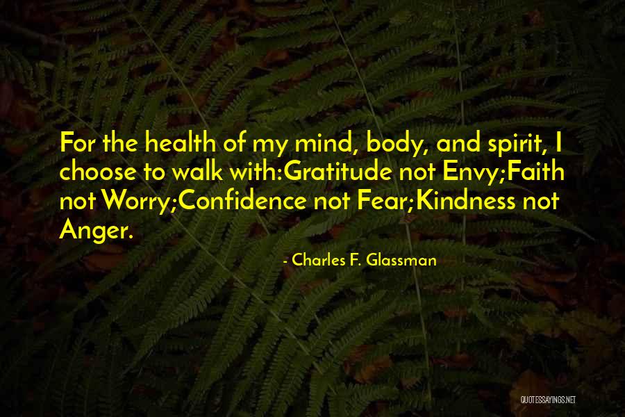 Kindness And Gratitude Quotes By Charles F. Glassman Kindness And Gratitude Quotes By Charles F. Glassman