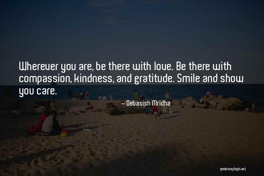 Kindness And Gratitude Quotes By Debasish Mridha