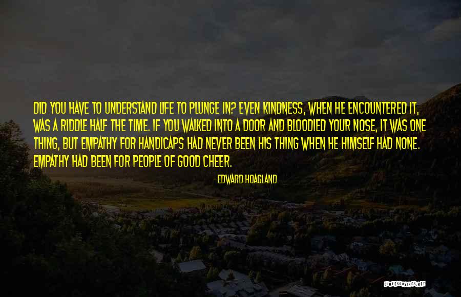 Kindness And Gratitude Quotes By Edward Hoagland