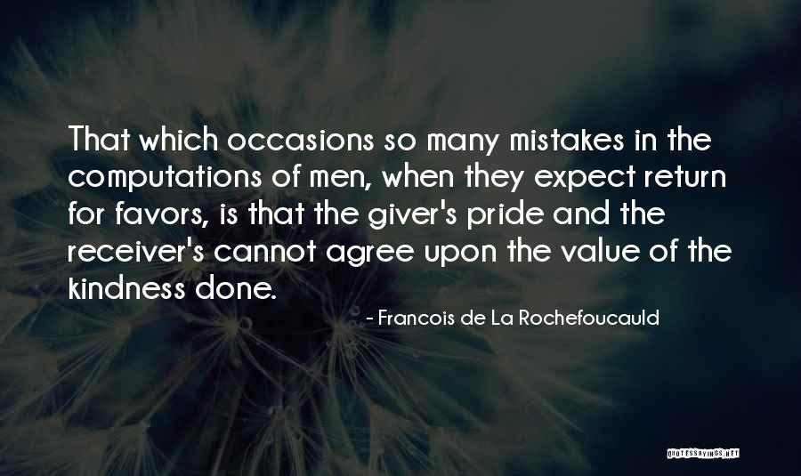 Kindness And Gratitude Quotes By Francois De La Rochefoucauld