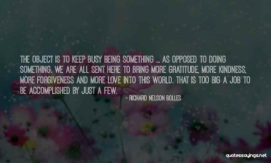 Kindness And Gratitude Quotes By Richard Nelson Bolles