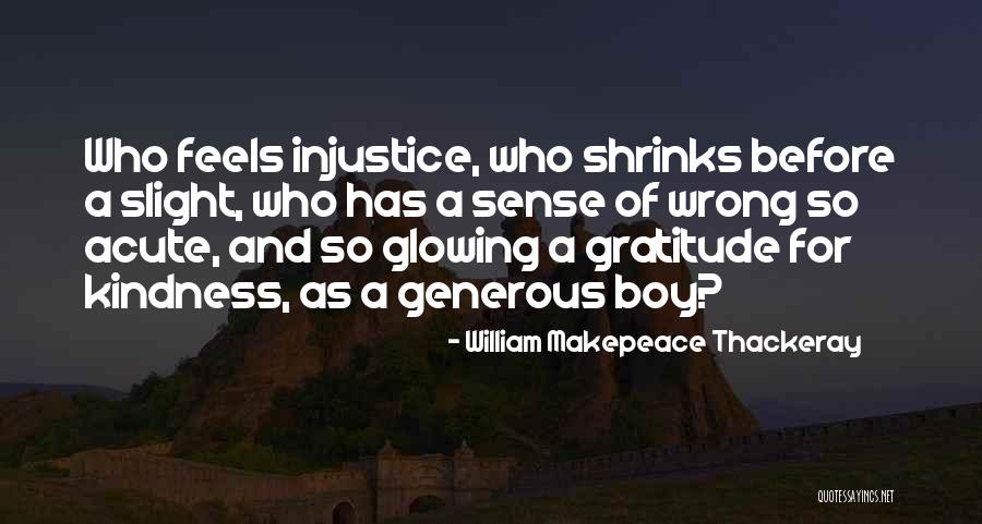 Kindness And Gratitude Quotes By William Makepeace Thackeray