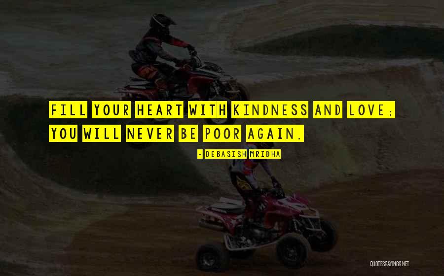 Kindness And Happiness Quotes By Debasish Mridha Kindness And Happiness Quotes By Debasish Mridha