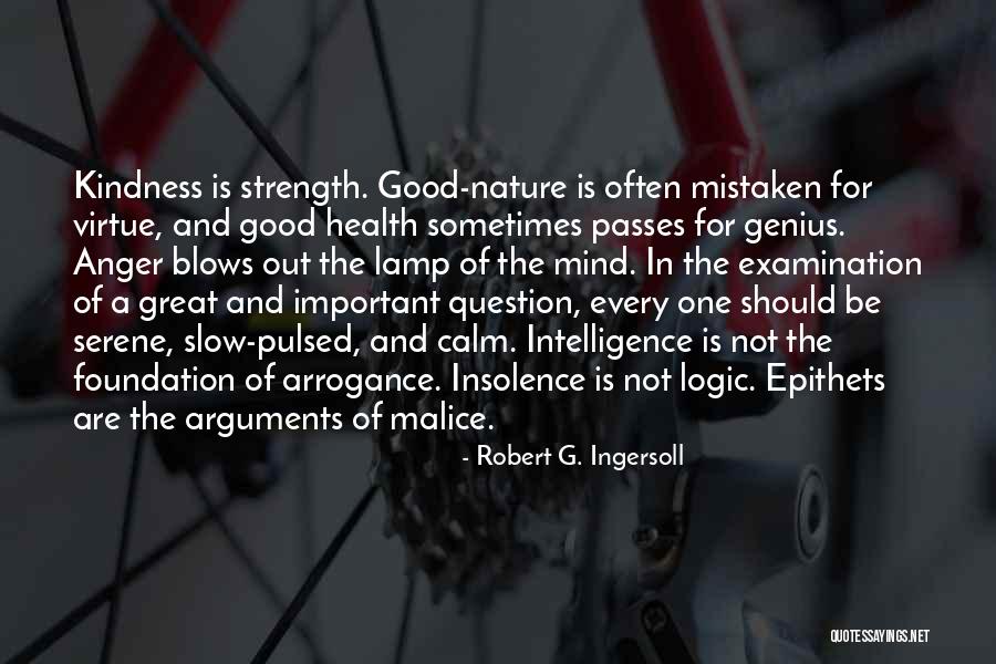 Kindness And Health Quotes By Robert G. Ingersoll Kindness And Health Quotes By Robert G. Ingersoll