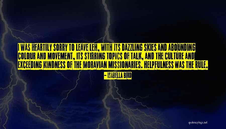Kindness And Helpfulness Quotes By Isabella Bird Kindness And Helpfulness Quotes By Isabella Bird