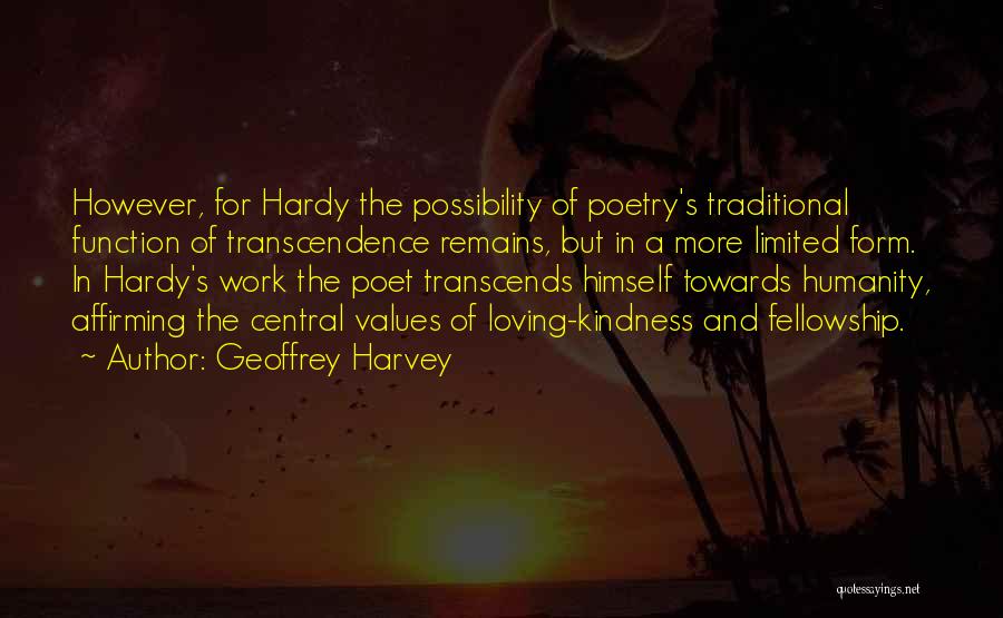 Kindness And Humanity Quotes By Geoffrey Harvey