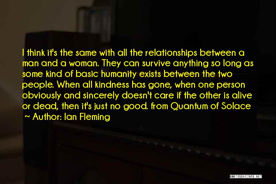 Kindness And Humanity Quotes By Ian Fleming