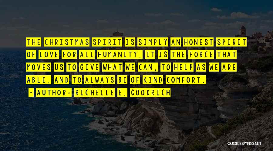 Kindness And Humanity Quotes By Richelle E. Goodrich