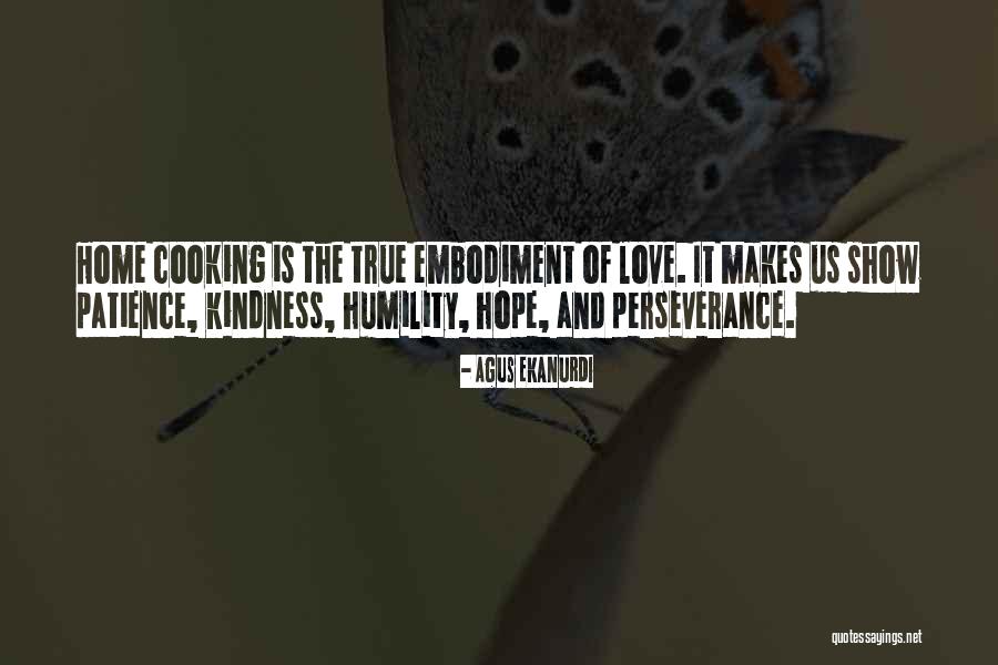 Kindness And Humility Quotes By Agus Ekanurdi