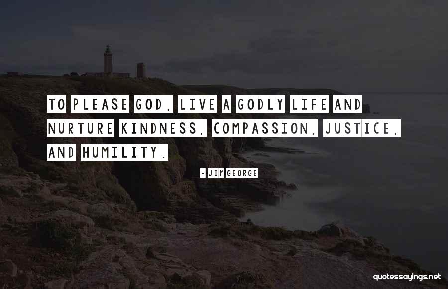 Kindness And Humility Quotes By Jim George